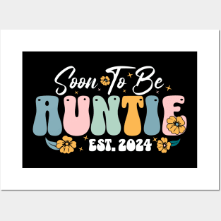 Soon To Be Auntie Est 2024 Posters and Art